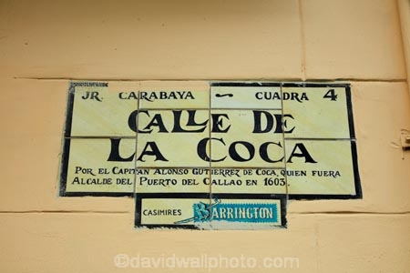 Calle-de-la-Coca;Coca-Street;Historic-centre-of-Lima;historic-sign;historic-signs;Latin-America;Lima;old-sign;old-signs;Peru;Republic-of-Peru;road-sign;road-signs;sign;signs;South-America;Sth-America;street;Street-of-the-Coca;street-sign;street-signs;streets;UN-world-heritage-area;UN-world-heritage-site;UNESCO-World-Heritage-area;UNESCO-World-Heritage-Site;united-nations-world-heritage-area;united-nations-world-heritage-site;world-heritage;world-heritage-area;world-heritage-areas;World-Heritage-Park;World-Heritage-site;World-Heritage-Sites